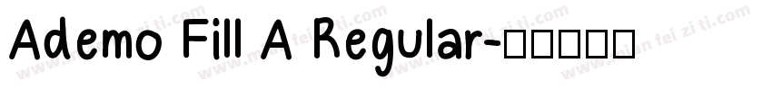 Ademo Fill A Regular字体转换